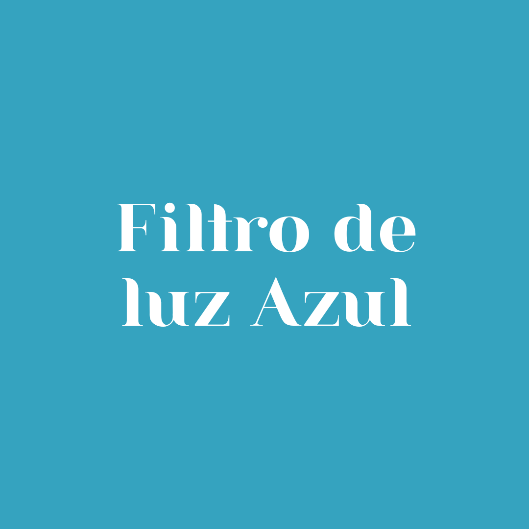 Filtro de Luz Azul