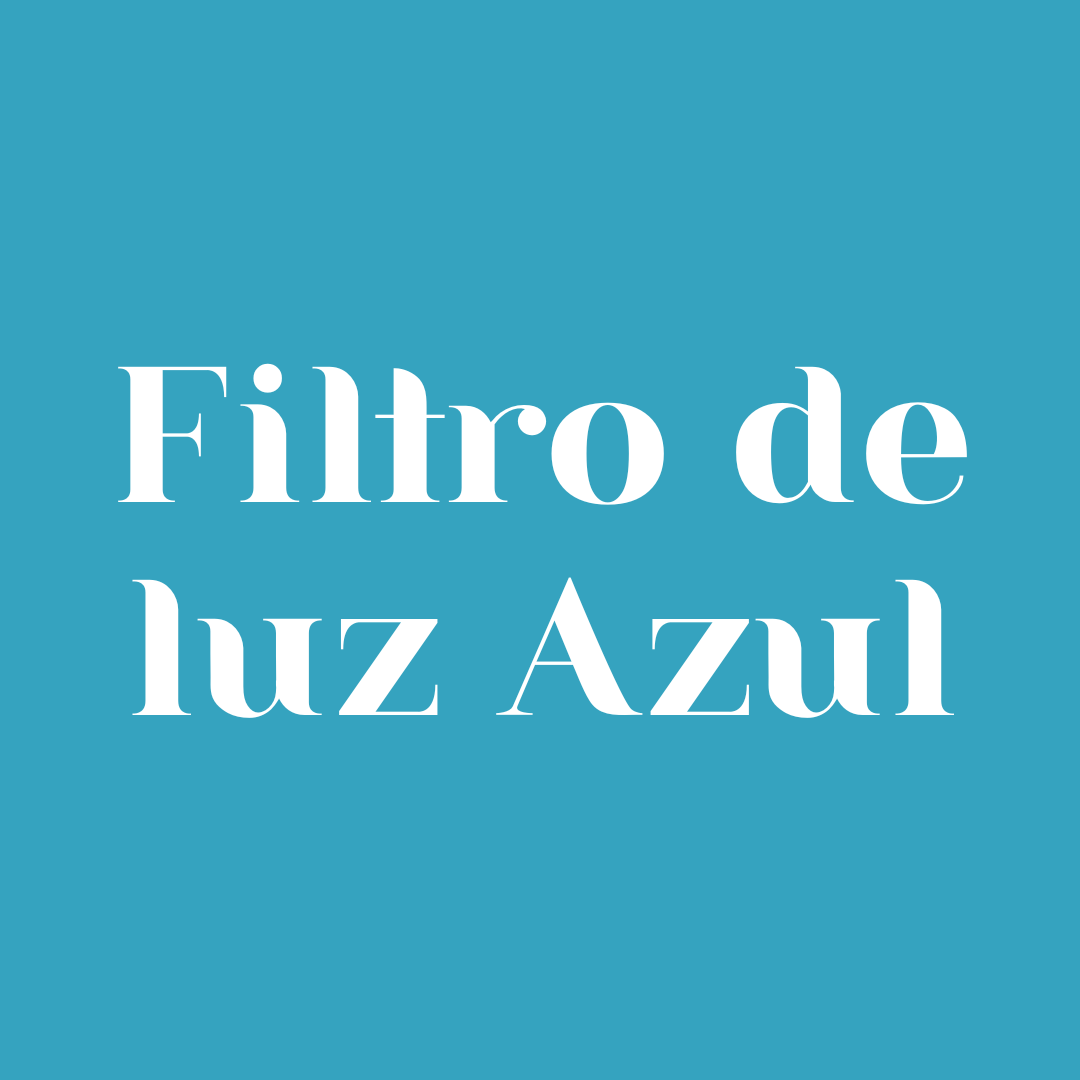Filtro de Luz Azul